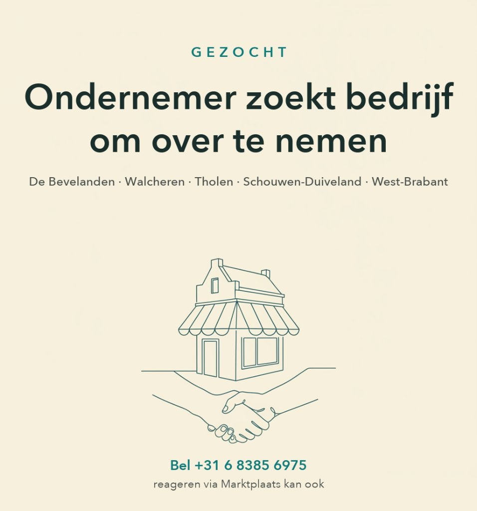 Ondernemer zoekt gezond bedrijf over te nemen, regio Zeeland, Zakelijke goederen, Exploitaties en Overnames