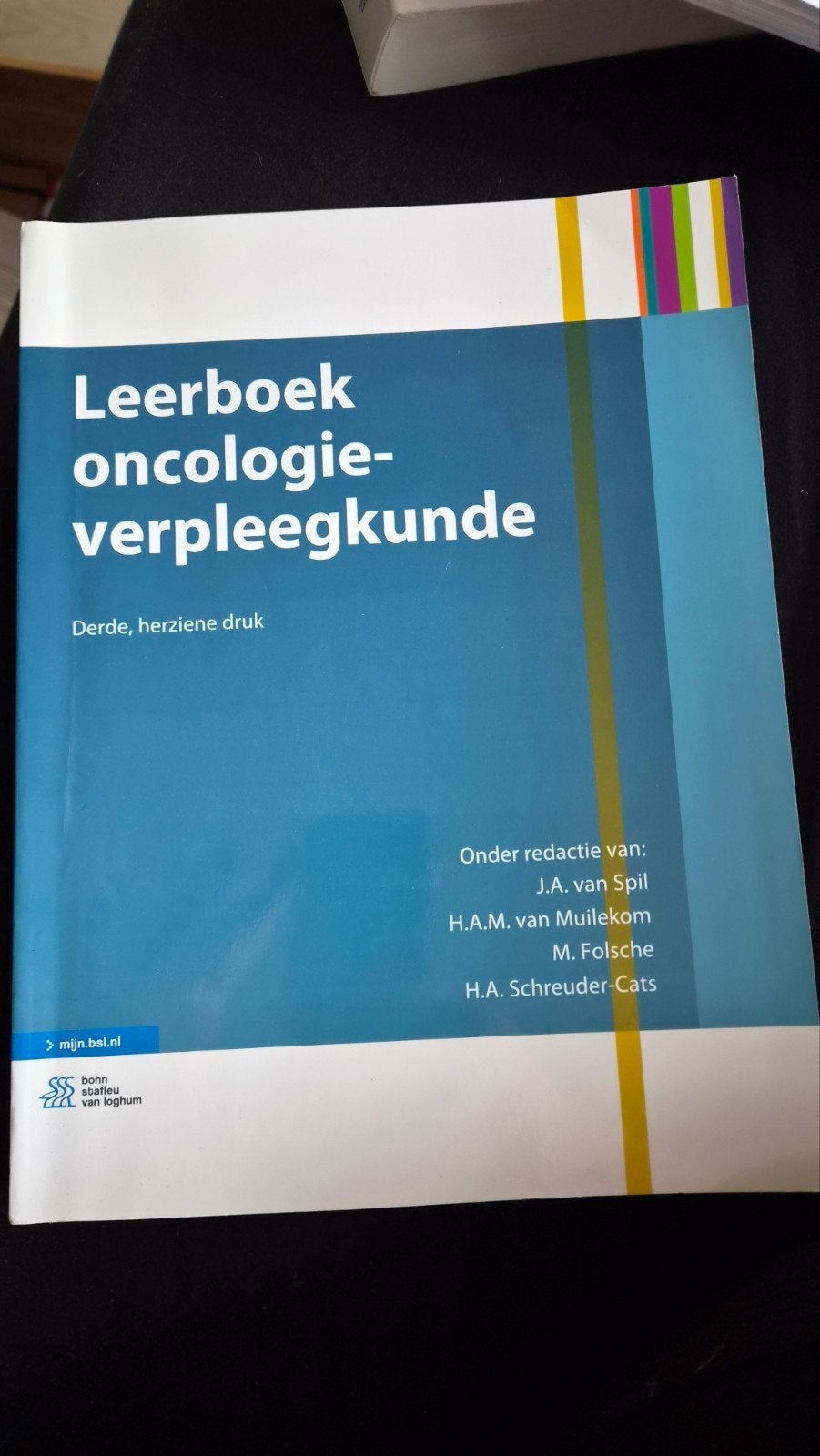 Leerboek oncologie-verpleegkunde - Derde, herziene druk, Zo goed als nieuw, J.A. van Spil, H.A.M. van Muilekom, Gamma, HBO