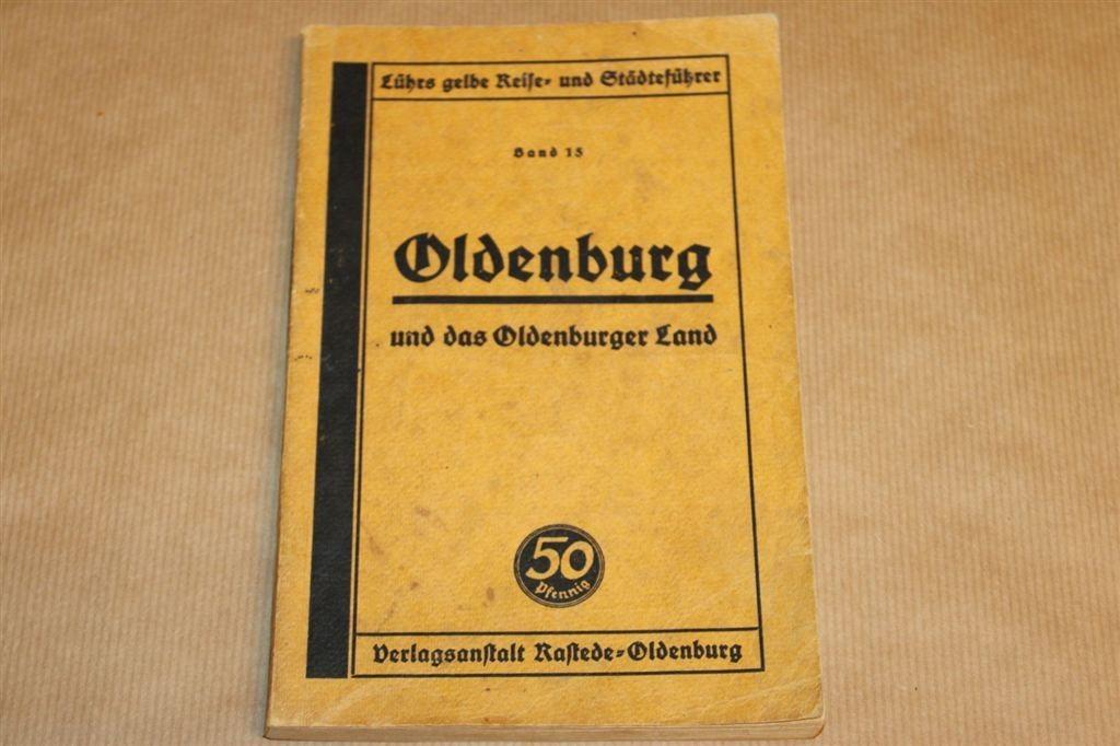 Oud boek over Oldenburg en omgeving - Ca 1930, Boeken, Ophalen of Verzenden, Zo goed als nieuw, Europa