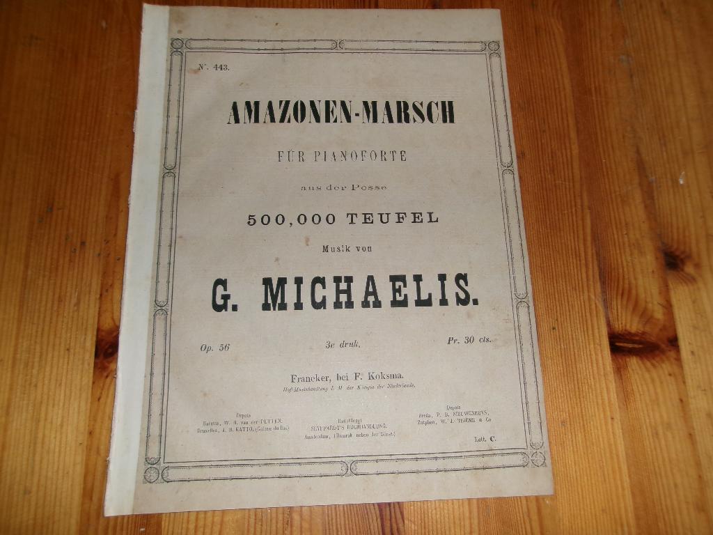 Amazonen Marsch - G. Michaelis, Muziek en Instrumenten, Gebruikt, Ophalen of Verzenden, Artiest of Componist, Piano