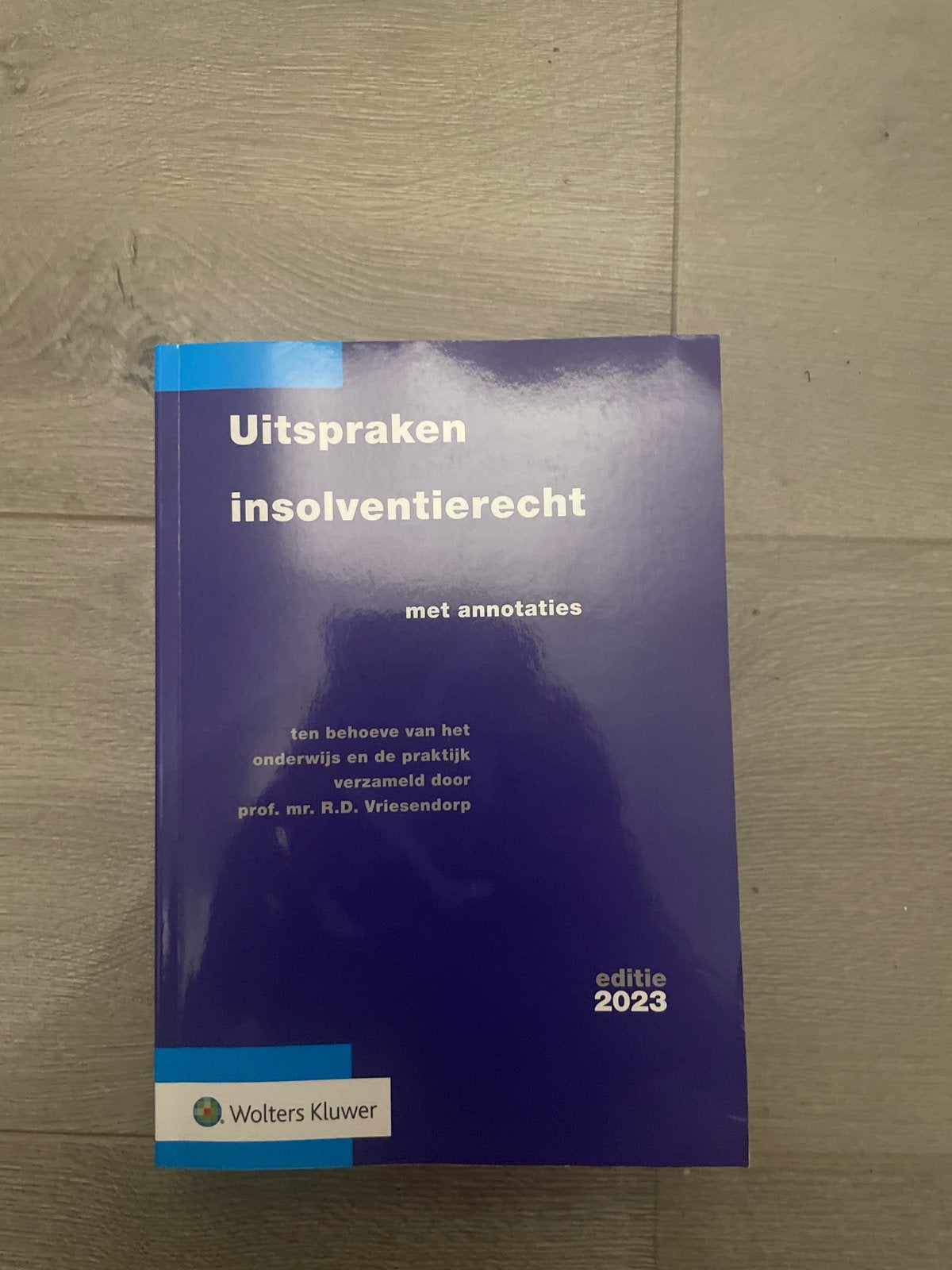 Uitspraken insolventierecht met annotaties 2023, Ophalen of Verzenden, Gamma, Zo goed als nieuw, WO