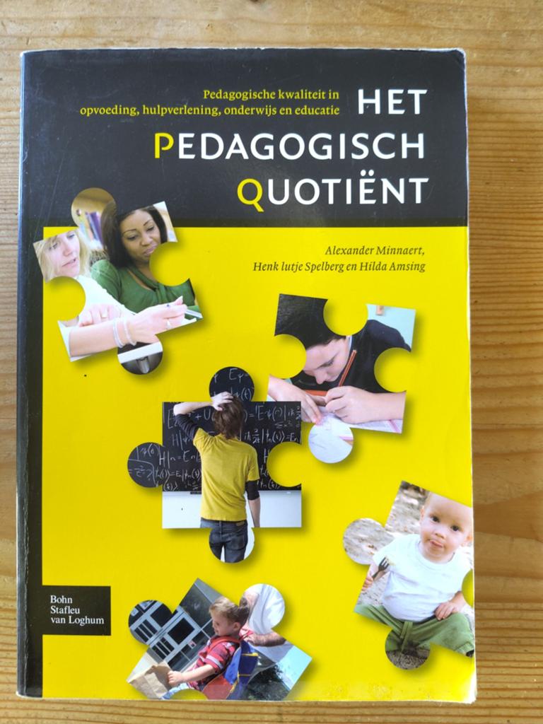 Het Pedagogisch Quotiënt - Pedagogische Kwaliteit, Gelezen, Alexander Minnaert, Henk Iutje Spelberg en Hilda Amsing, Gamma, HBO