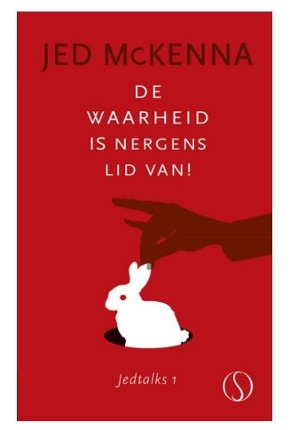De waarheid is nergens lid van Jed McKenna 9789491411755, Gelezen, Achtergrond en Informatie, Spiritualiteit algemeen, Ophalen of Verzenden