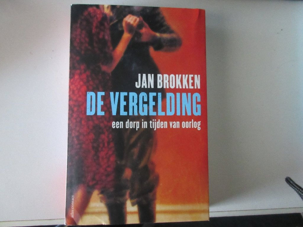 De vergelding, door Jan Brokken, Rhoon in W.O. II, Ophalen of Verzenden, 20e eeuw of later, Gelezen, Jan Brokken