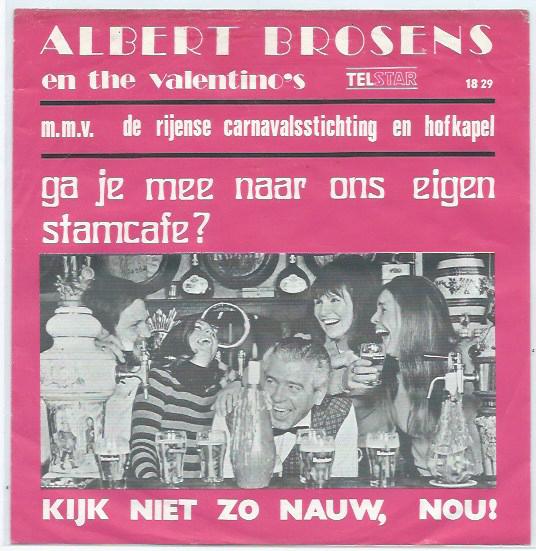 Albert Brosens en Valentino's- Ga je mee naar TELSTAR, Verzenden, Gebruikt, 7 inch, Levenslied of Smartlap