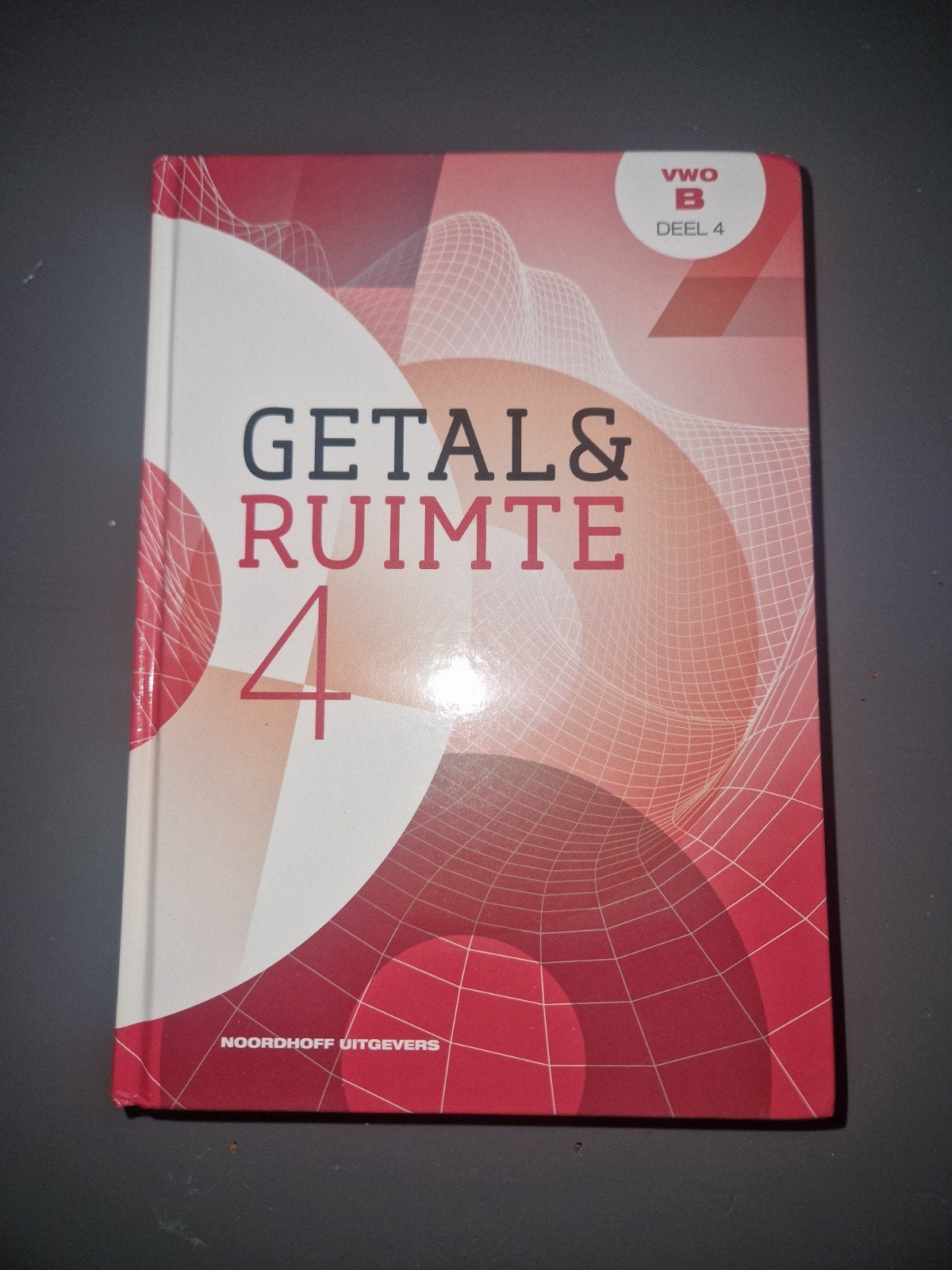 Getal & Ruimte VWO B Wiskunde Boeken (Deel 1-4), Boeken, Schoolboeken, Gelezen, VWO, Ophalen of Verzenden, Wiskunde B