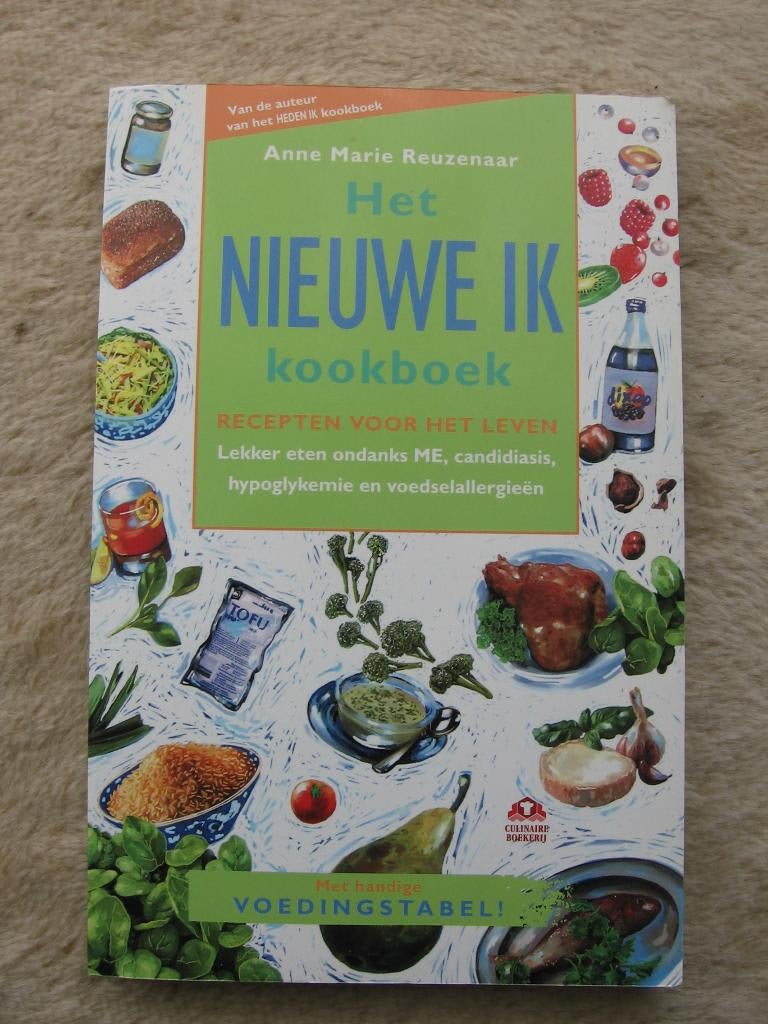 Anne Marie Reuzenaar - Het Nieuwe Ik Kookboek, Ophalen of Verzenden, Gelezen, Dieet en Voeding, Anne Marie Reuzenaar