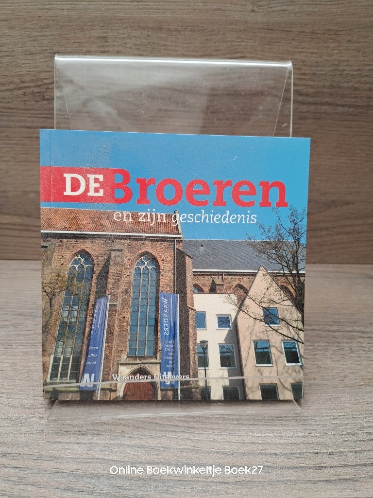 De Broeren en zijn geschiedenis (Zwolle), Ophalen of Verzenden, Zo goed als nieuw