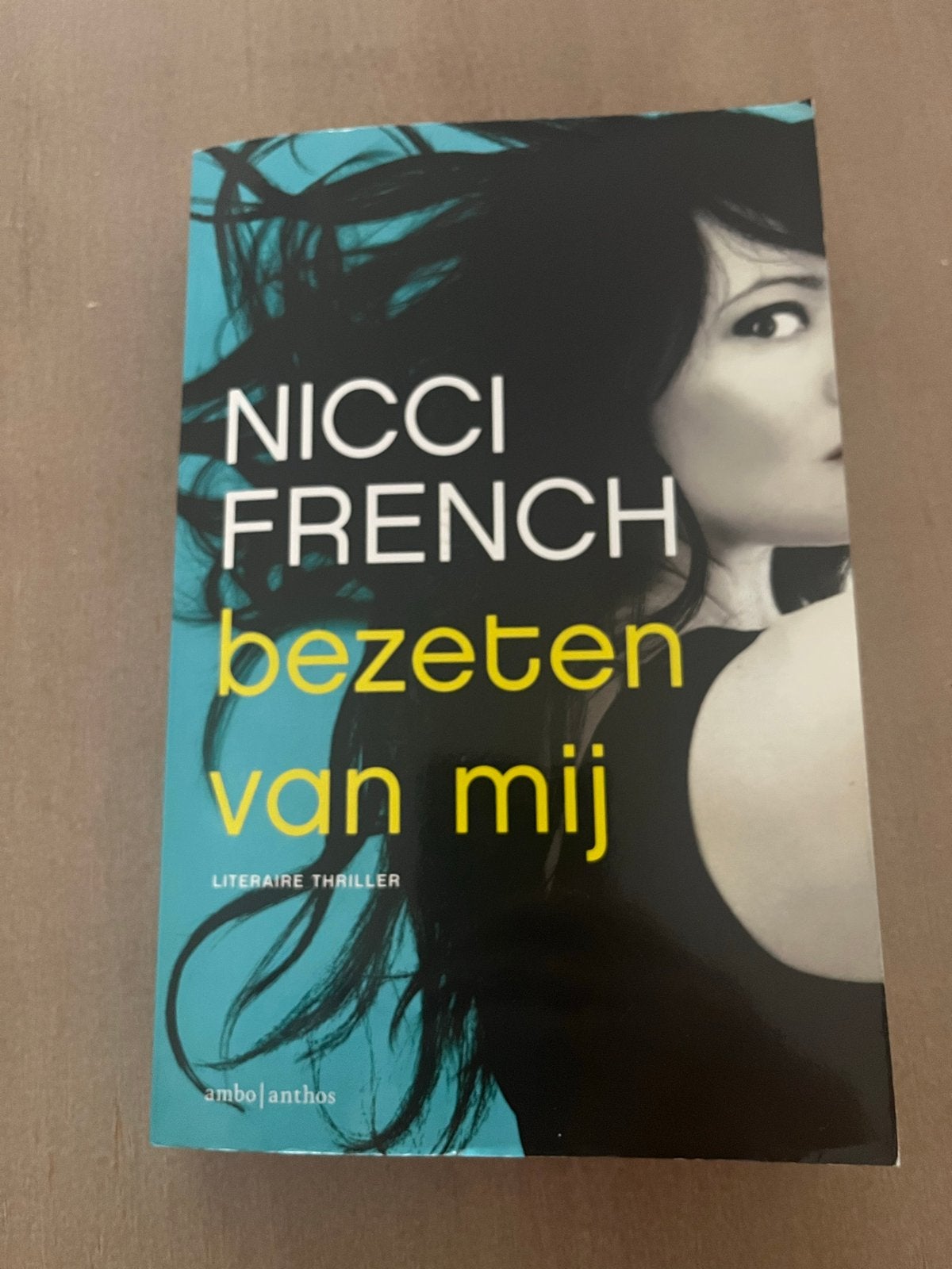 Nicci French - Bezeten van mij - Literaire thriller, Ophalen of Verzenden, Zo goed als nieuw, Europa overig