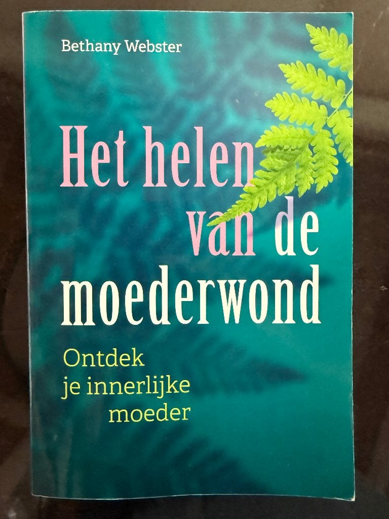 Het helen van de moederwond Bethany Webster, Ophalen of Verzenden, Gelezen