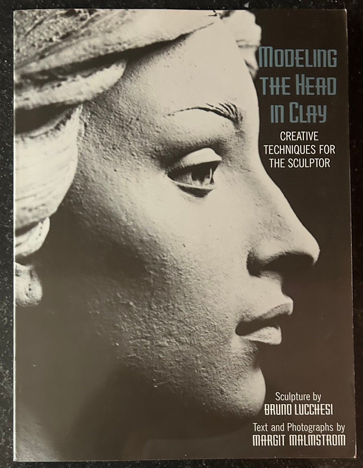 Bruno Lucchesi - Modeling the head in clay - Techniques, Ophalen of Verzenden, Zo goed als nieuw, Bruno Lucchesi, Kleien en Boetseren