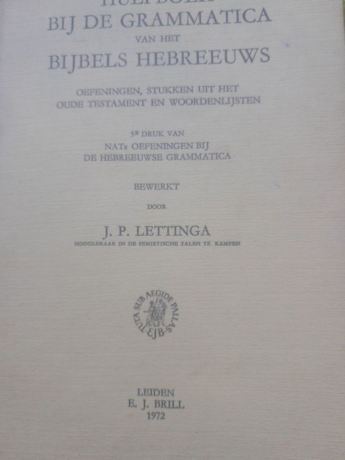 Hulpboek bij de grammatica van het Bijbels Hebreeuws u, Ophalen of Verzenden, Zo goed als nieuw