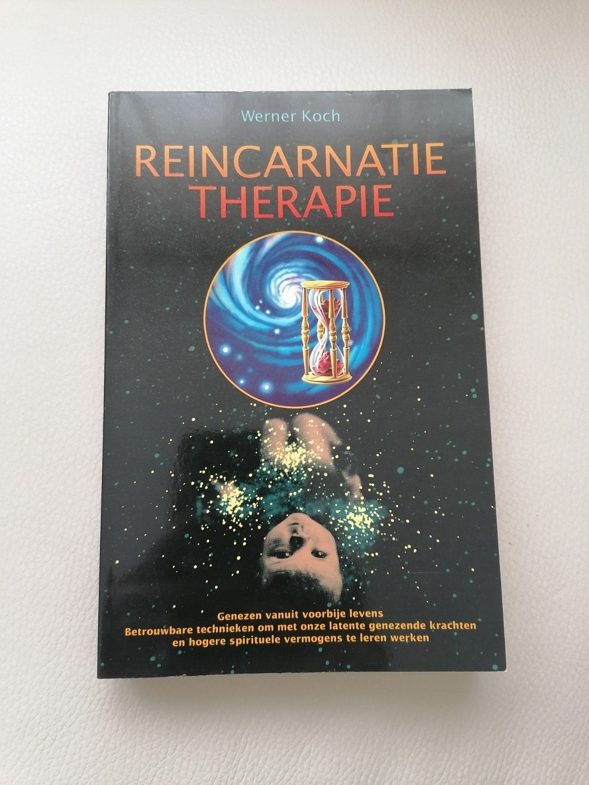 Reïncarnatie Therapie - Werner Koch, Boeken, Achtergrond en Informatie, Spiritualiteit algemeen, Werner Koch, Ophalen of Verzenden