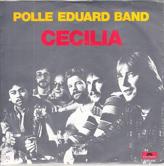 polle eduard band - cecilia ( nlpop / 1981), 7 inch, Single, Ophalen of Verzenden, Zo goed als nieuw