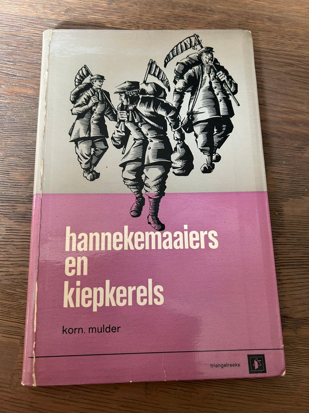 Korn. Mulder: hannekemaaiers en kiepkerels, Kornelis Mulder, Ophalen of Verzenden, 20e eeuw of later, Gelezen