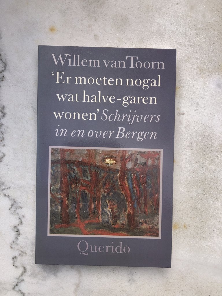 Willem van Toorn: Er moeten nogal wat halve-garen wonen (GES, Boeken, Willem van Toorn, Ophalen of Verzenden, Zo goed als nieuw