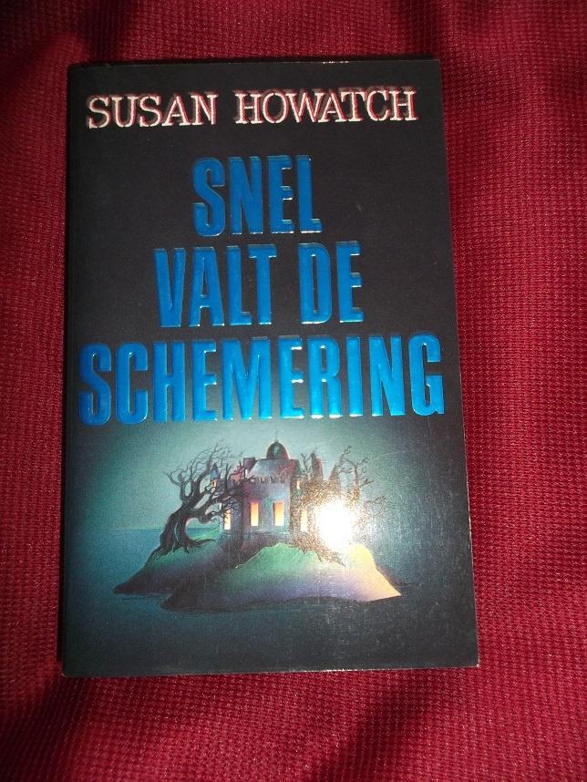 Snel valt de schemering - Susan Howatch, Boeken, Thrillers, Zo goed als nieuw, Ophalen of Verzenden