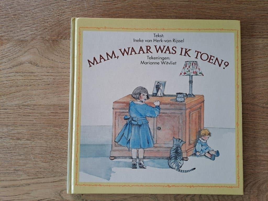 MAM WAAR WAS IK TOEN? INEKE VAN HERK- RIJSSEL., Gelezen, Ineke van Herk-Rijssel, Fictie algemeen, Jongen of Meisje