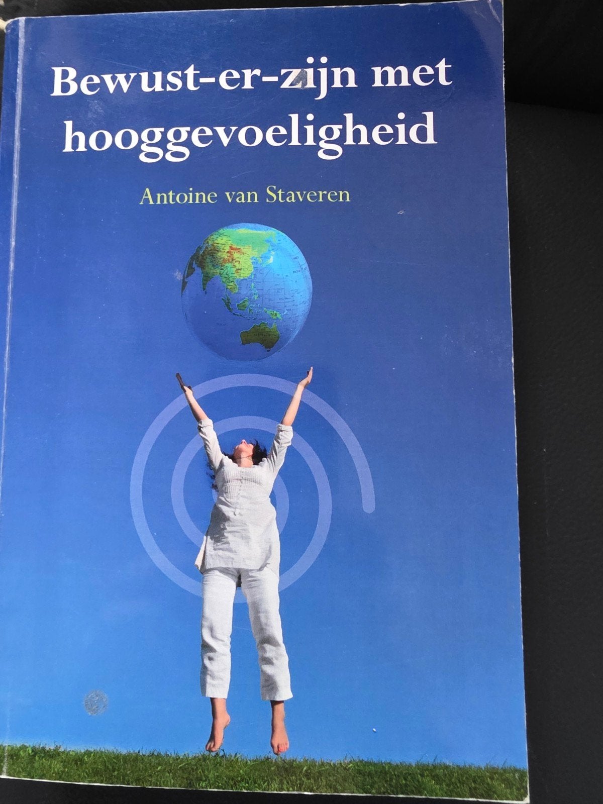Bewust-er-zijn met hooggevoeligheid - Antoine van Staveren, Boeken, Gelezen, Achtergrond en Informatie, Spiritualiteit algemeen