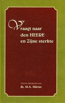 Mieras ds. M.A. Vraagt naar de Heere en Zijne sterkte, Gelezen, M.A. Mieras, Christendom | Protestants, Ophalen of Verzenden