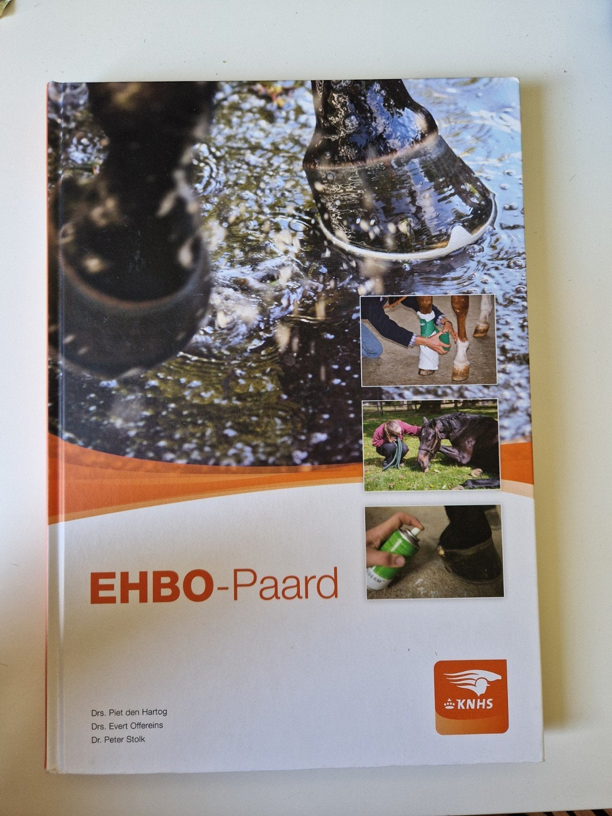 EHBO-Paard: Essentiële Gids voor Paardenverzorging, Boeken, Gelezen, Dr. Piet den Hartog, Drs. Evert Offerins, Dr. Peter Stolk