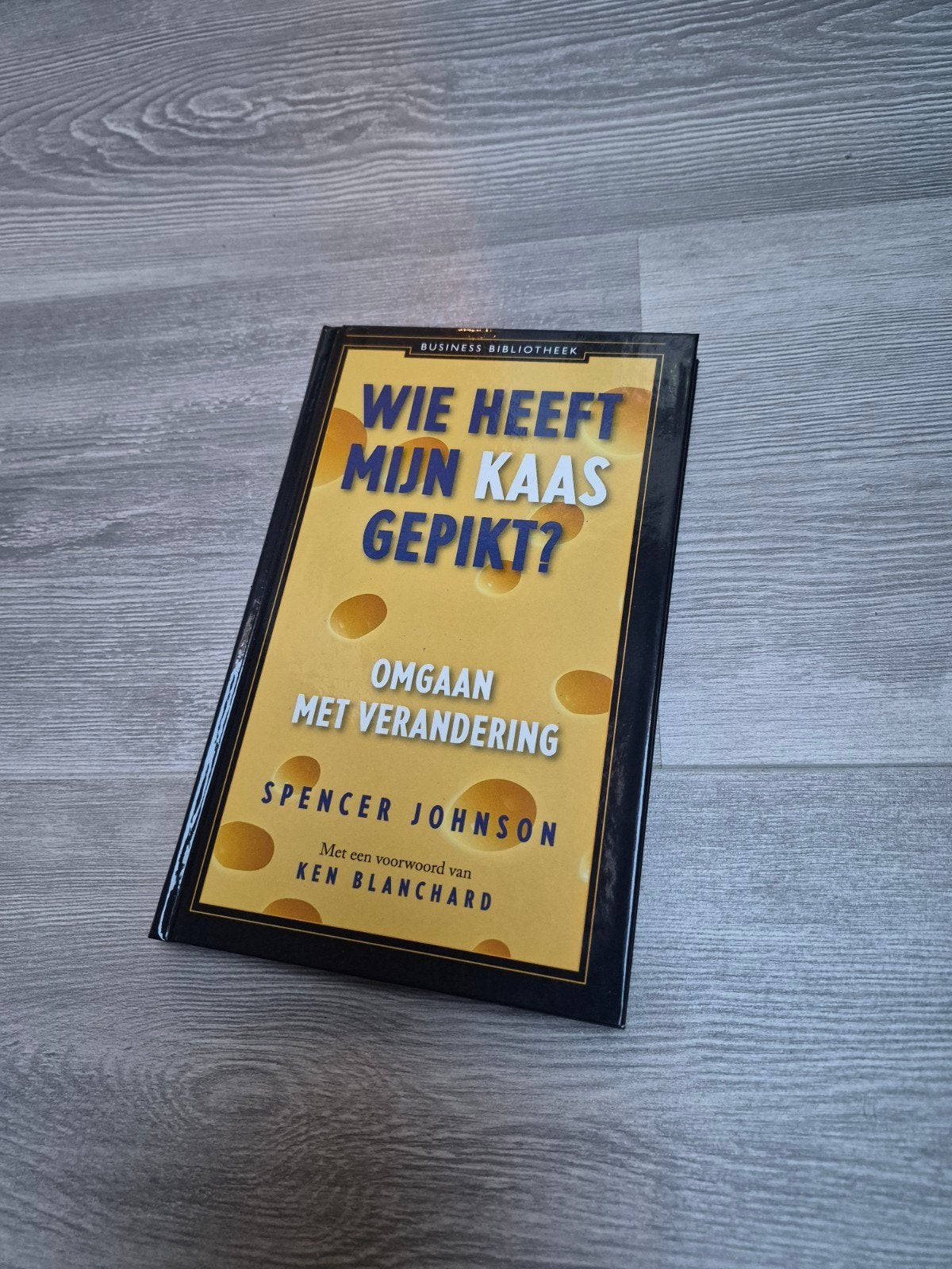 Wie heeft mijn kaas gepikt? Omgaan met verandering, Boeken, Ophalen of Verzenden, Nieuw, Management, Spencer Johnson