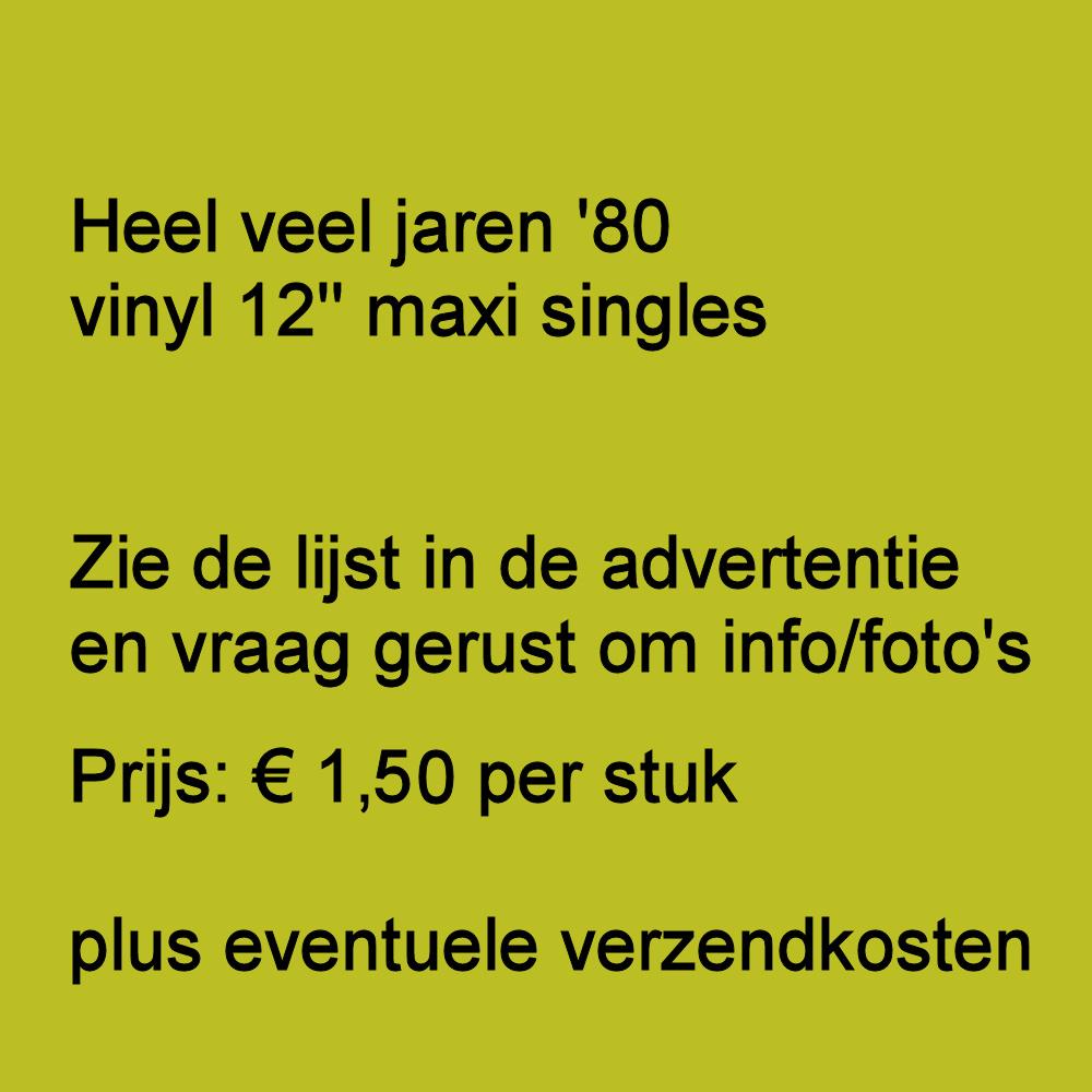 Jaren 80 Vinyl 12'' inch maxi singles - € 1,50 per stuk, Ophalen of Verzenden, 1980 - 1989, Gebruikt, 12 inch