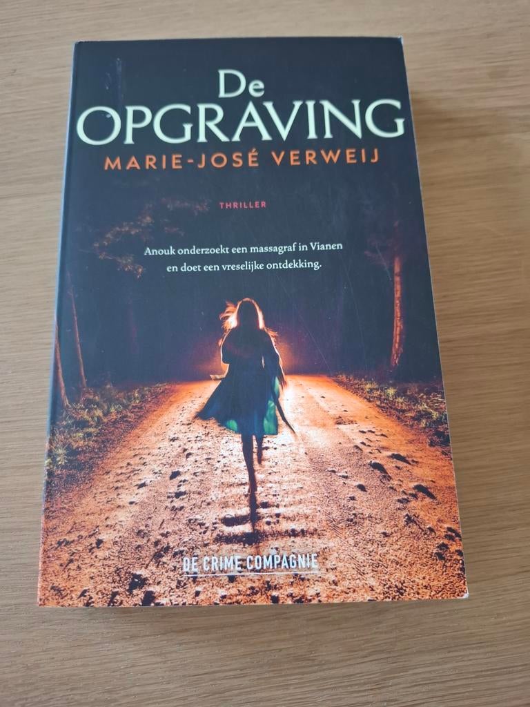 De Opgraving - Marie-José Verweij, Boeken, Ophalen of Verzenden, Zo goed als nieuw