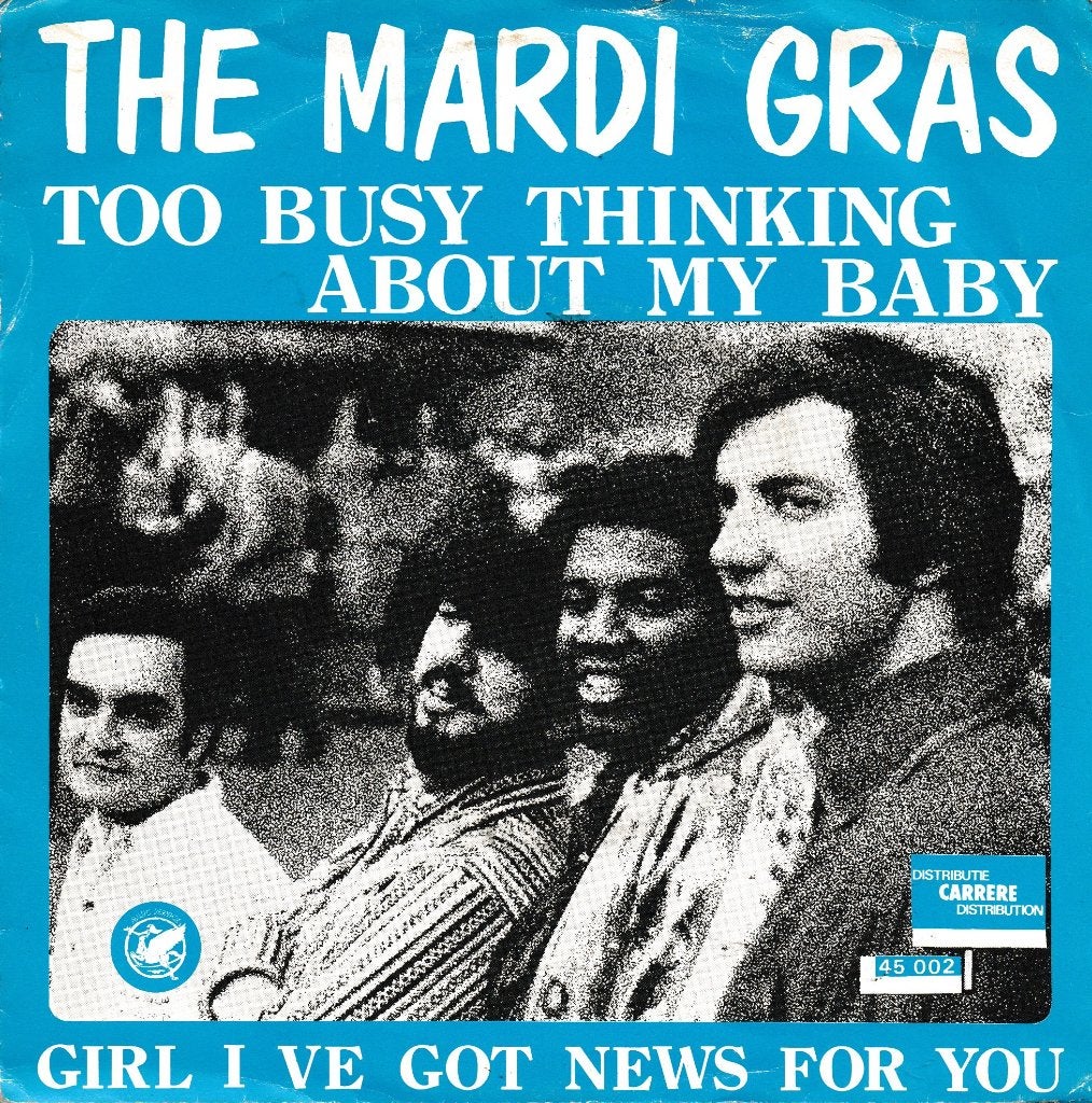 The Mardi Gras - Too busy thinking about my baby, Ophalen of Verzenden, Gebruikt, 7 inch, Pop