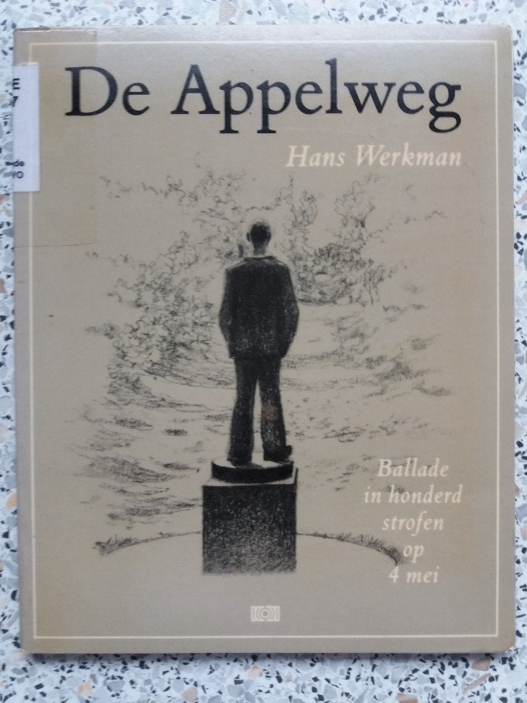 "De Appelweg", geschreven door : Hans Werkman., Hans Werkman., Ophalen of Verzenden, Overige onderwerpen, Tweede Wereldoorlog