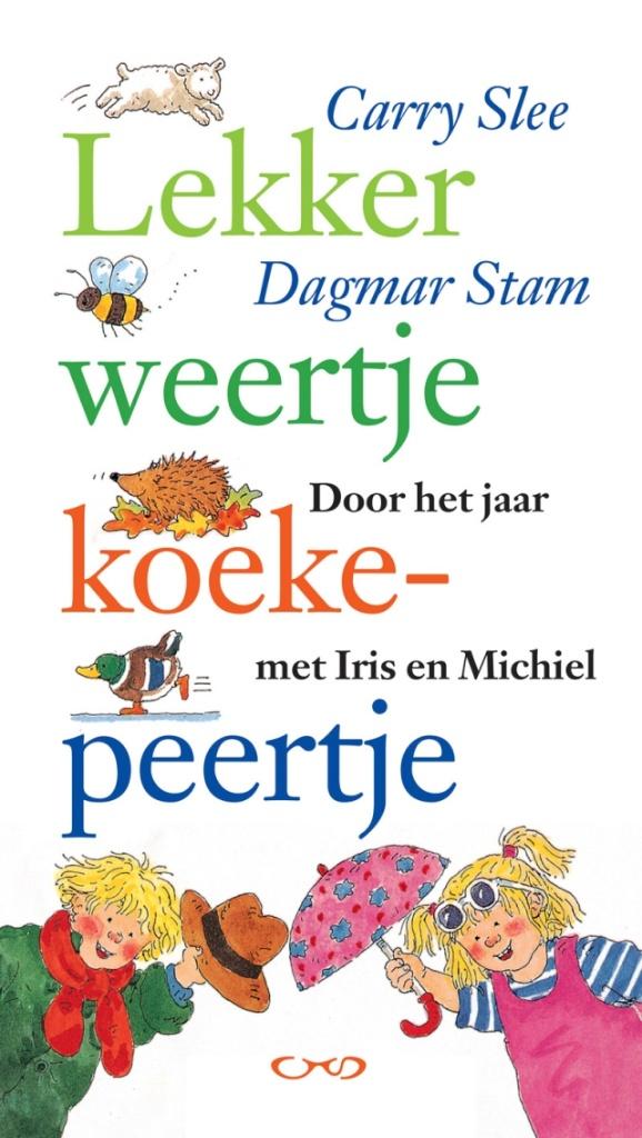 Carry Slee en Dagmar Stam-Lekker Weertje Koekepeertje- HC, Boeken, Verzenden, Zo goed als nieuw, Fictie algemeen