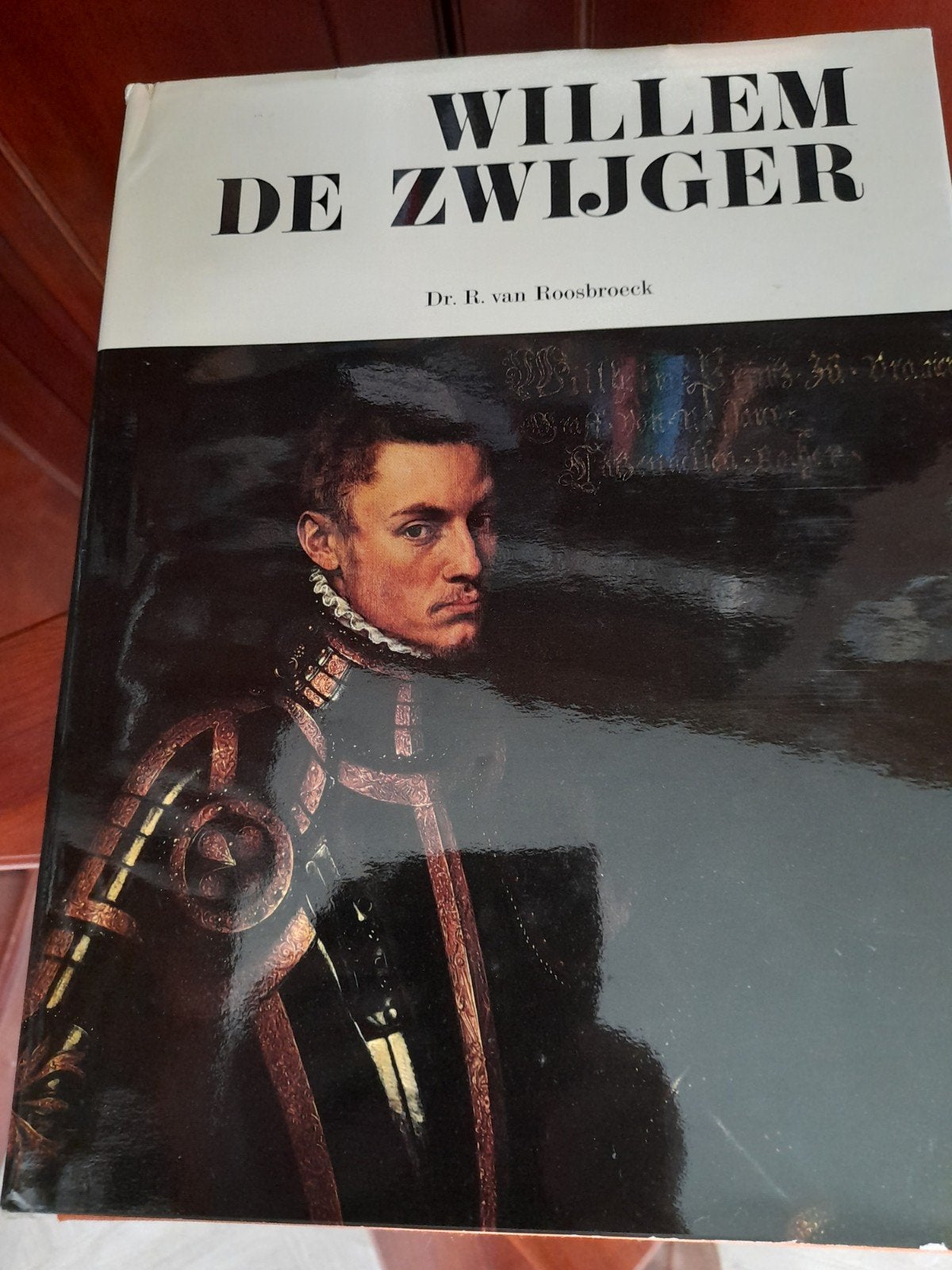 Willem de Zwijger - Dr. R. van Roosbroeck (1974), Boeken, 20e eeuw of later, Europa, Ophalen of Verzenden, Zo goed als nieuw