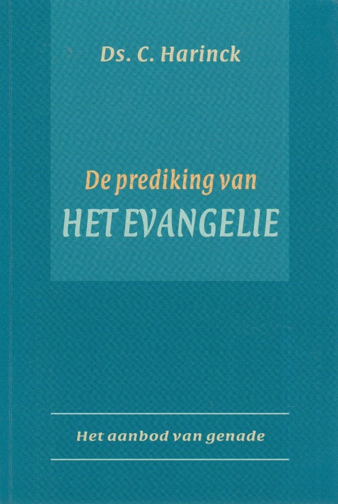 Ds.C.Harinck - De prediking van HET EVANGELIE, Ophalen of Verzenden, Gelezen