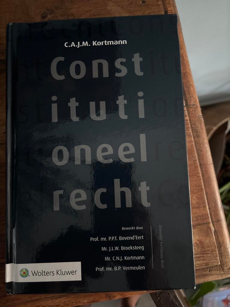 Kortmann Constitutioneel Recht - Zevende herziene druk, Ophalen of Verzenden, Zo goed als nieuw