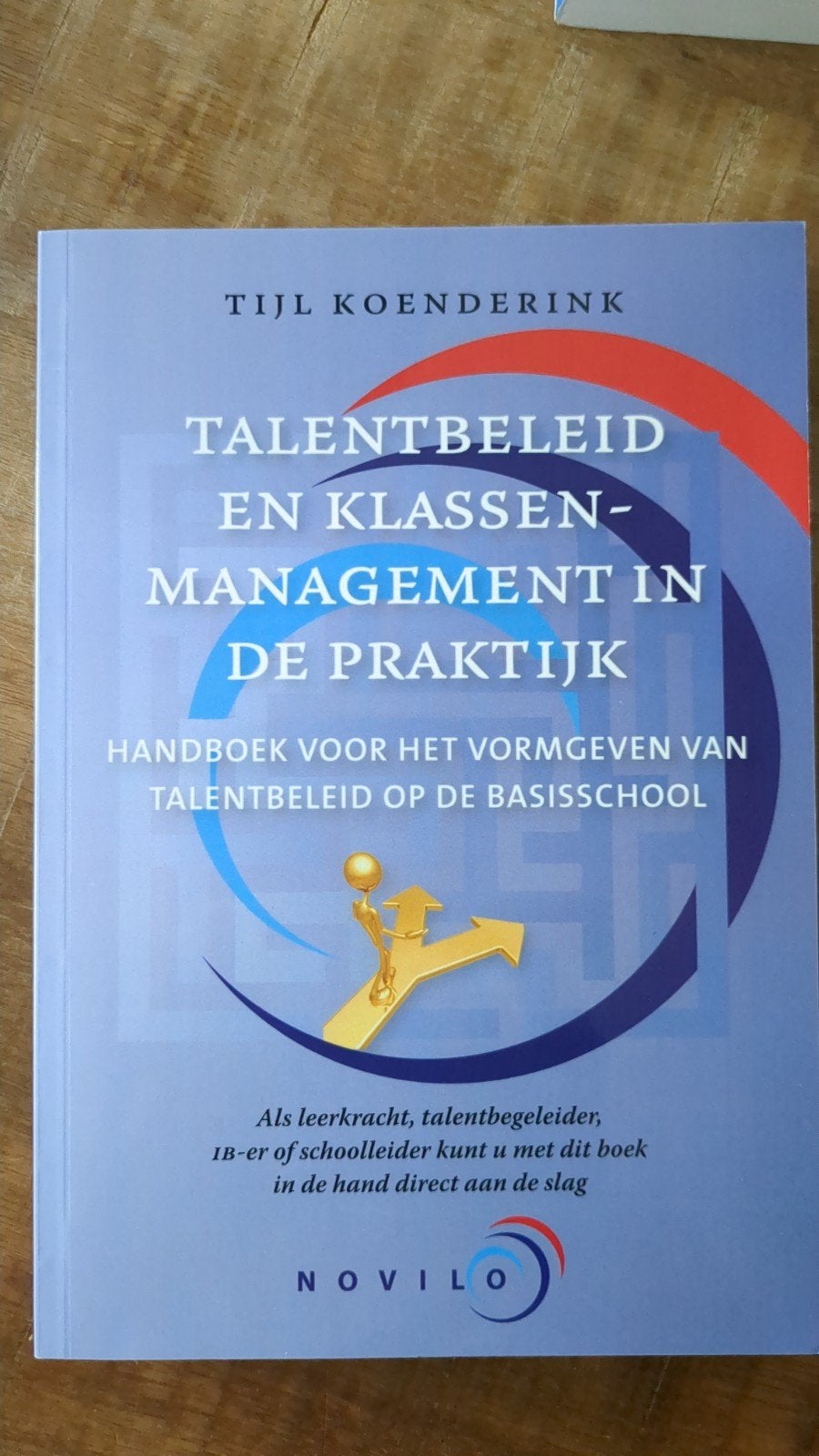 Talentbeleid en Klassenmanagement in de Praktijk, Overige vakken, Tijl Koenderink, Ophalen of Verzenden, Zo goed als nieuw