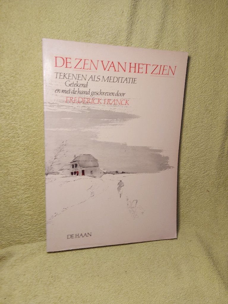 De Zen van het Zien - Frederick Franck. Tekenen meditatie., Ophalen of Verzenden, Zo goed als nieuw, Overige onderwerpen, Achtergrond en Informatie