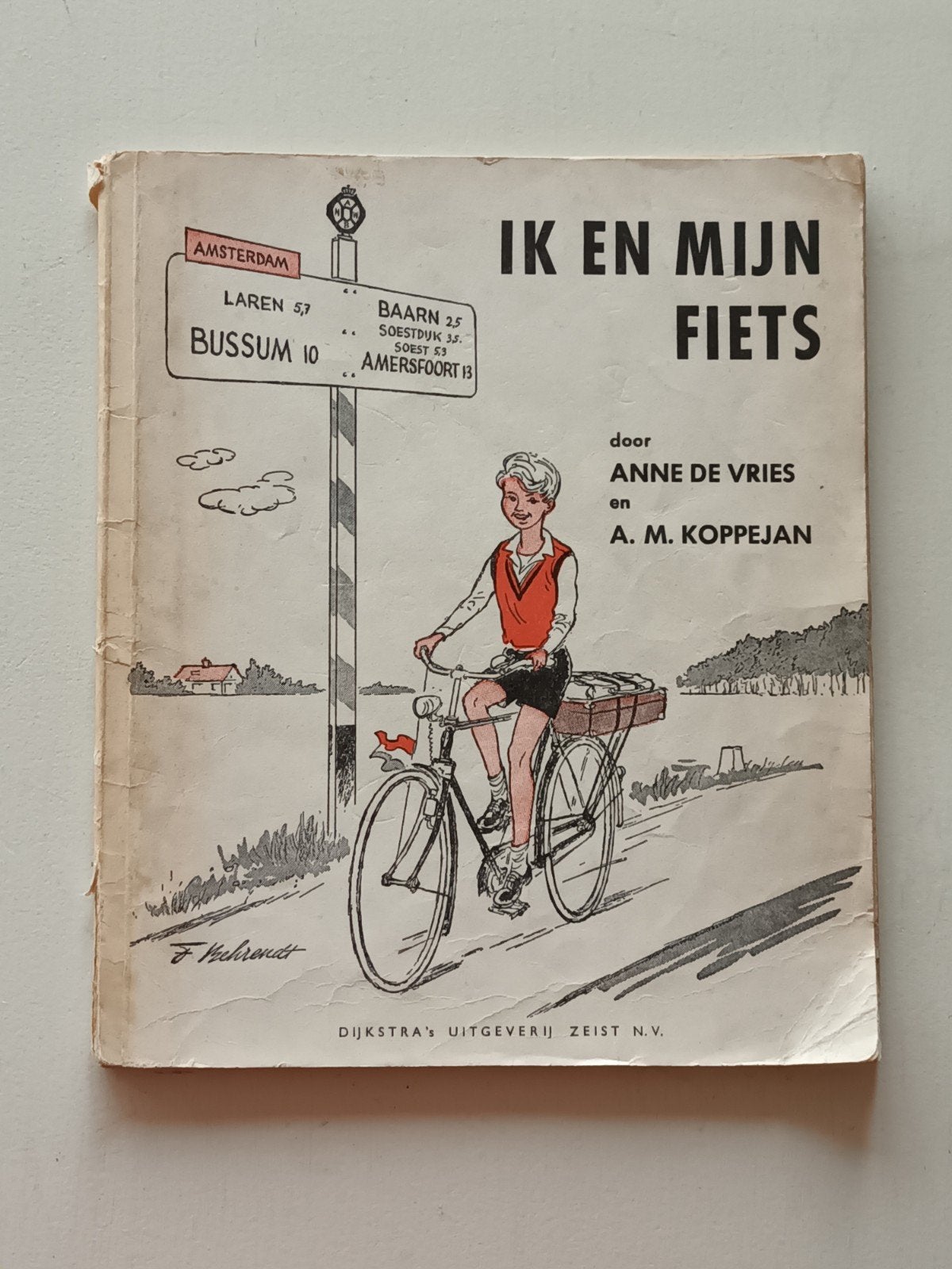 Ik en mijn fiets - Anne de Vries, Ophalen of Verzenden, Anne de Vries