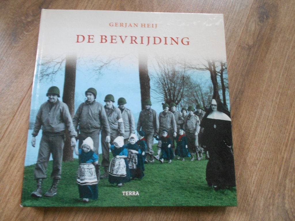 Gerjan Heij De bevrijding, Ophalen of Verzenden, Tweede Wereldoorlog, Zo goed als nieuw, Overige onderwerpen