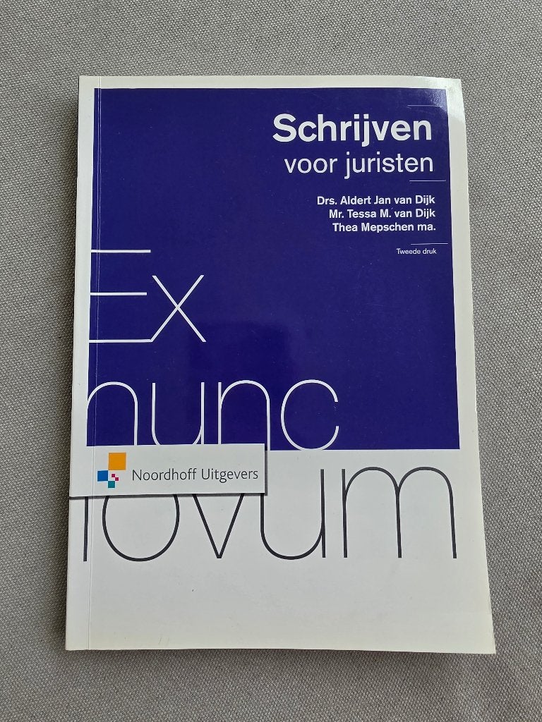 Schrijven voor juristen, Boeken, Ophalen of Verzenden, Zo goed als nieuw, Drs. Aldert Jan van Dijk, Mr. Tessa van Dijk, Thea Mepschen