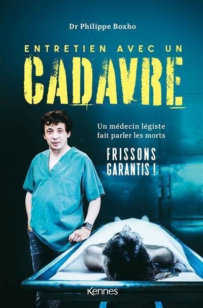 Dr Philippe BOXHO: Entretien avec un cadavre (Criminologie), Verzenden, Zo goed als nieuw, Europa overig