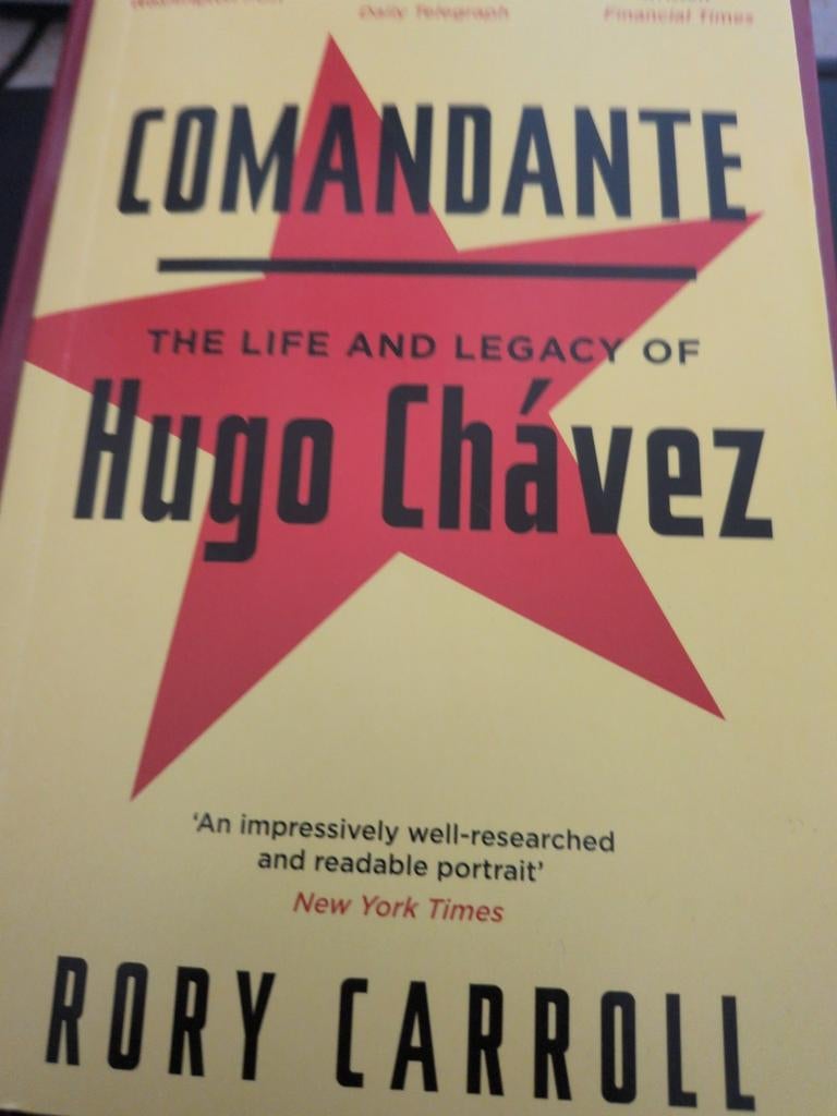 Comandante: Het leven en de erfenis van Hugo Chávez, Ophalen of Verzenden, Gelezen, Rory Carroll, Politiek