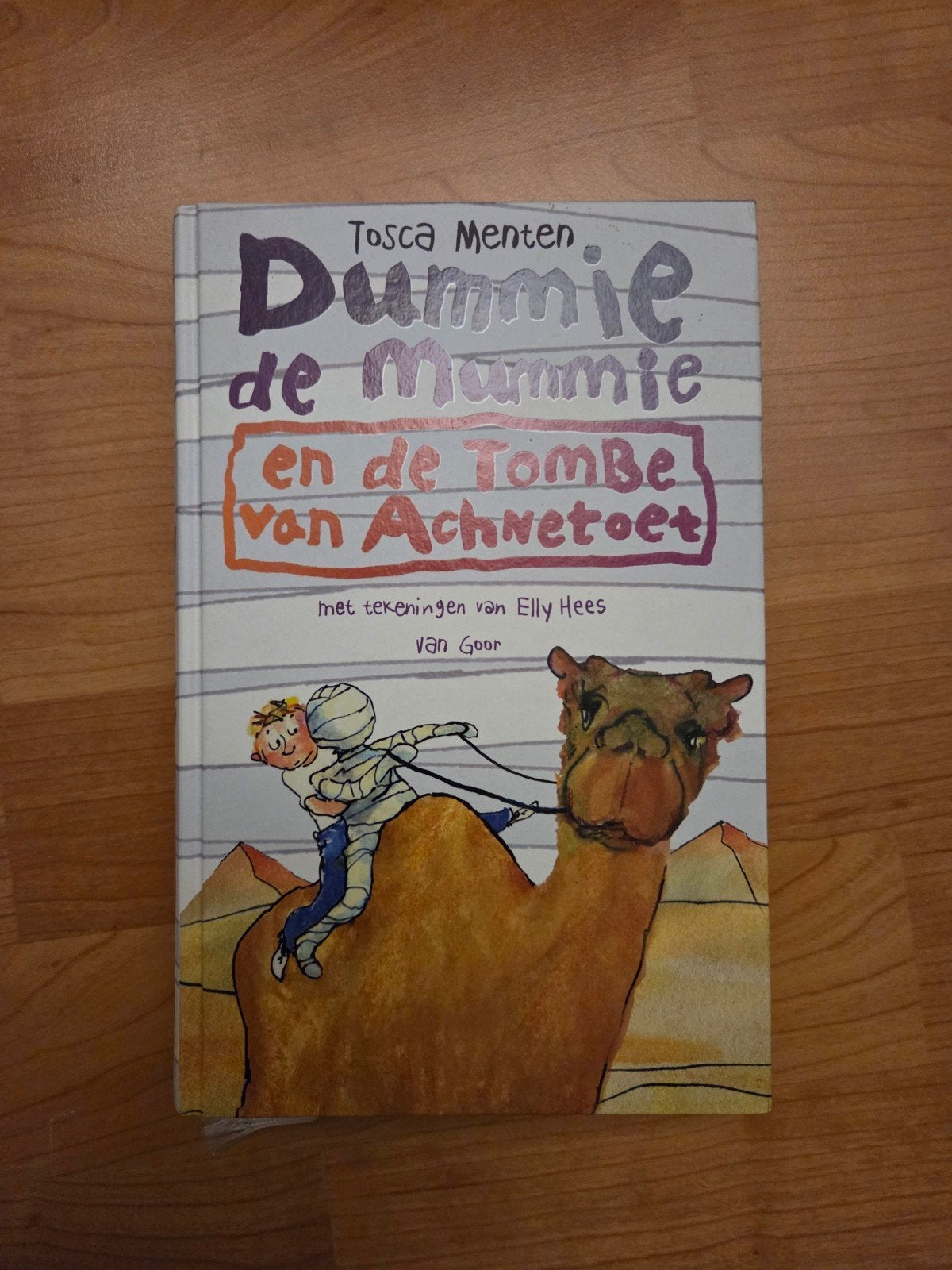 Dummie de Mummie en de Tombe van Achnetoet - ZGAN, Ophalen of Verzenden, Zo goed als nieuw, Tosca Menten, Fictie algemeen
