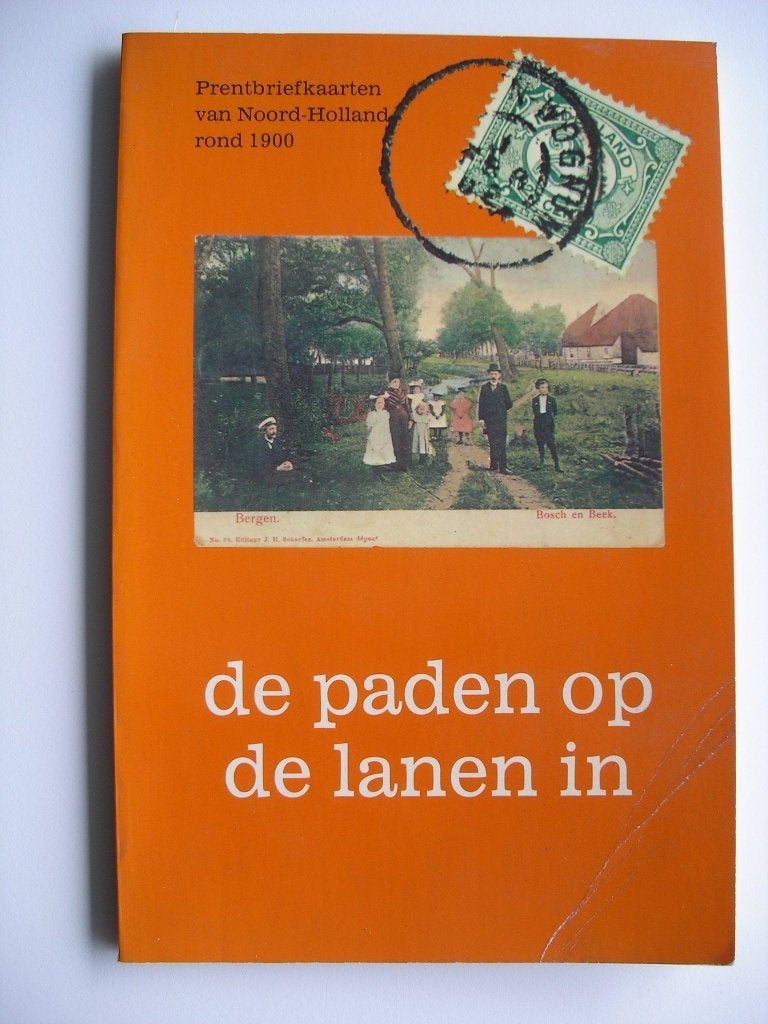 De paden op de lanen in. Prentbriefkaarten van Noord-Holland, Ophalen of Verzenden, Voor 1920, Noord-Holland