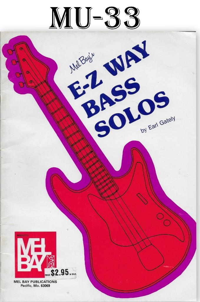 MU-33 Bladmuziek voor Basgitaar -- E-Z Way Bass Solos, Muziek en Instrumenten, Bladmuziek, Ophalen of Verzenden, Gebruikt, Artiest of Componist