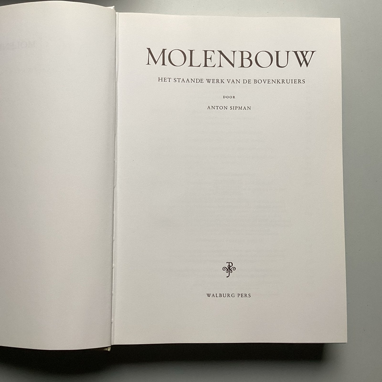 Molenbouw - Het staande werk van de bovenkruiers, Boeken, Verzenden, Nieuw, Bouwkunde