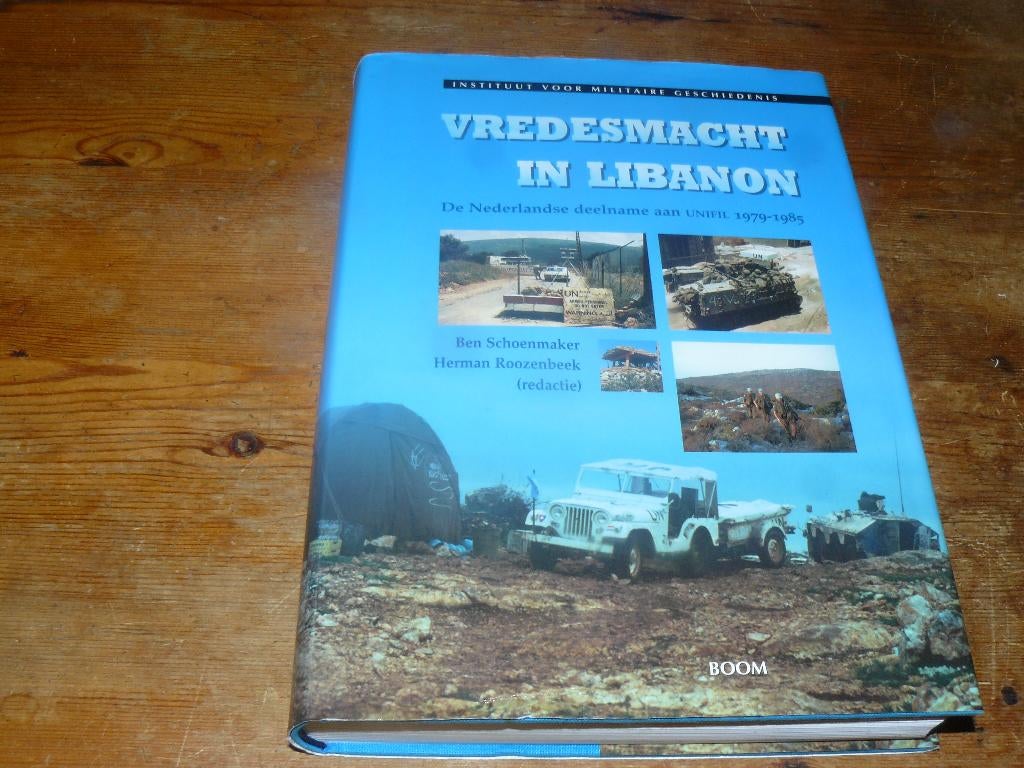 Vredesmacht in Libanon Nederlandse deelname 1979-1985, Verzamelen, Ophalen of Verzenden, Landmacht, Nederland, Boek of Tijdschrift