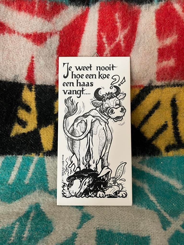 “Je weet nooit hoe een koe een haas vangt….”, Ophalen of Verzenden