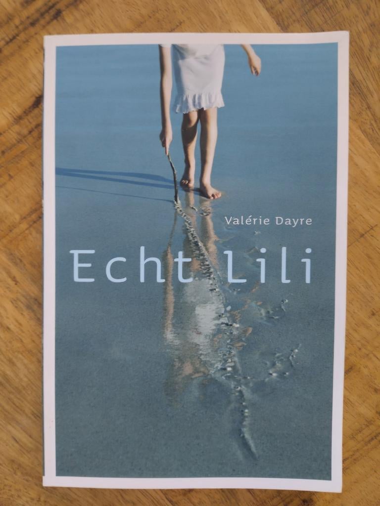 Echt Lili - Valérie Dayre, Ophalen, Zo goed als nieuw, Valérie Dayre, Nederland