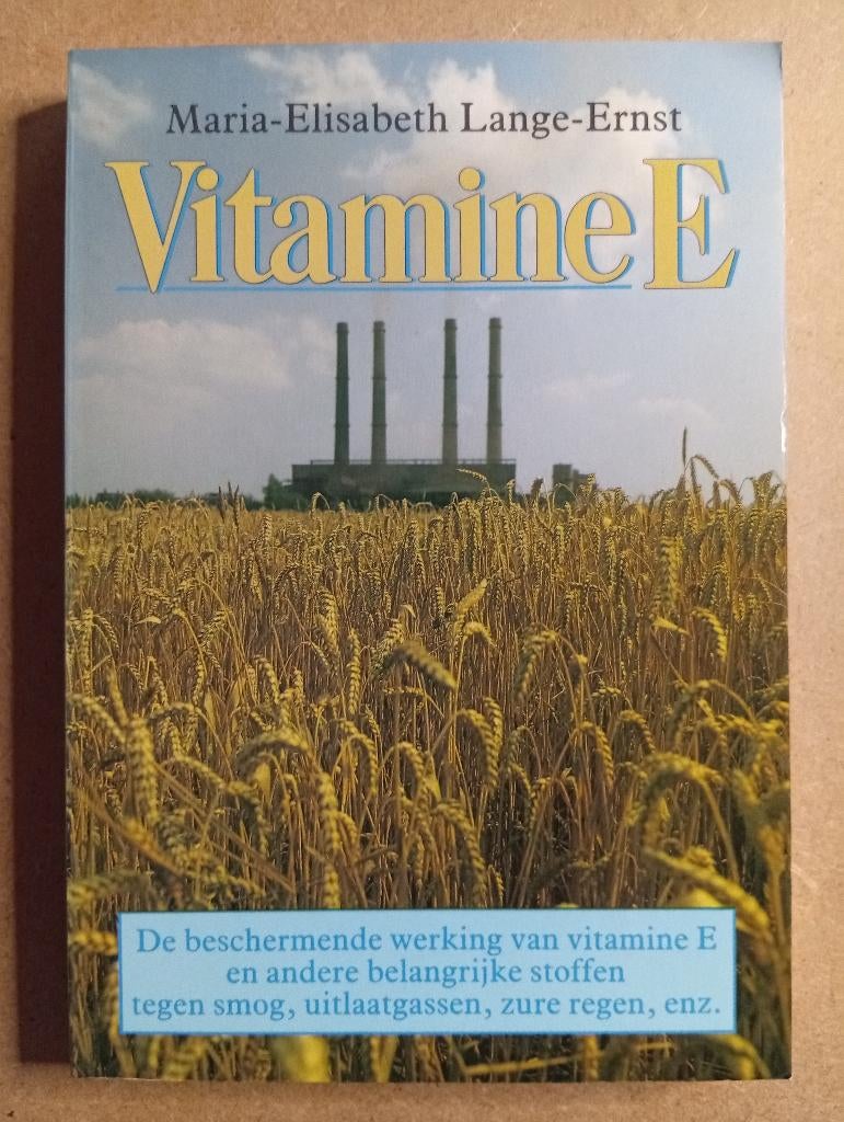 Vitamine E - Maria-Elisabeth Lange-Ernst, Boeken, Gezondheid, Dieet en Voeding, Gelezen, Dieet en Voeding, Ophalen of Verzenden