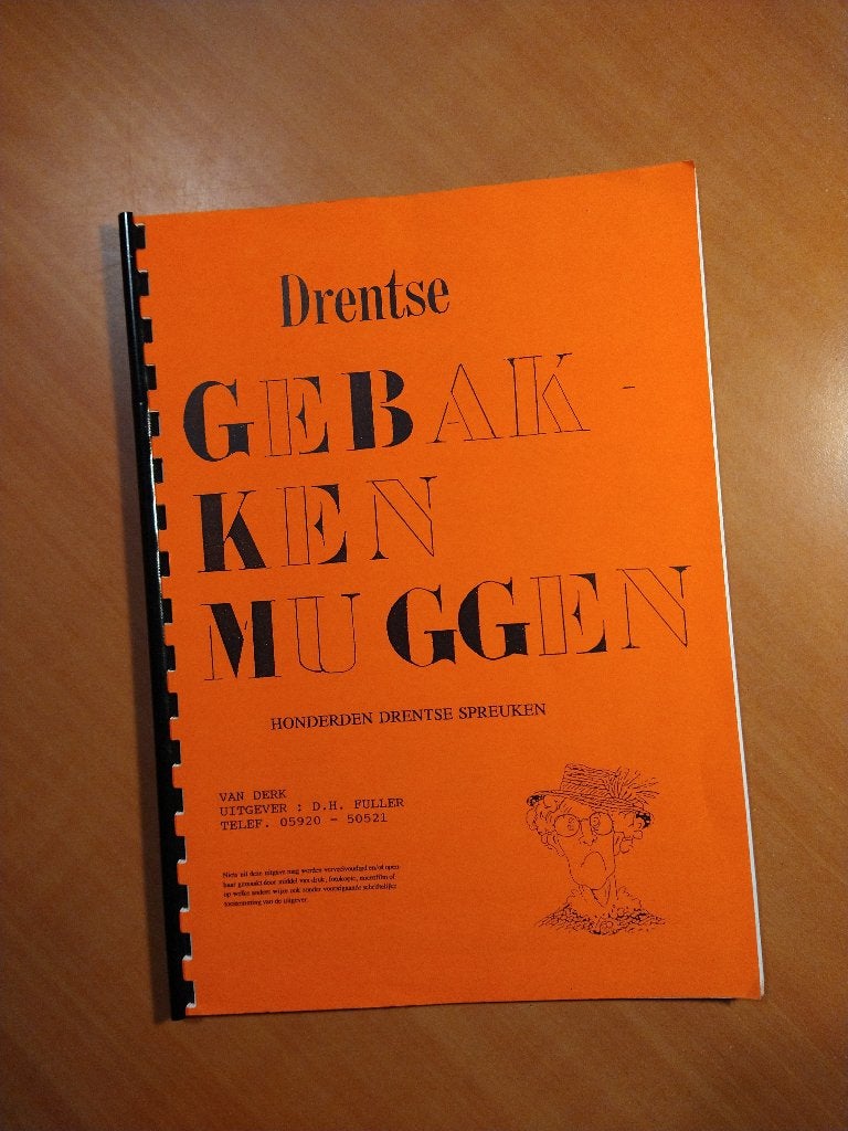 Derk. Drentse Gebakken Muggen. Honderden Drentse spreuken, Ophalen of Verzenden
